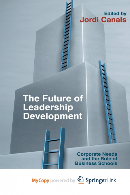 THE FUTURE OF LEADERSHIP DEVELOPMENT