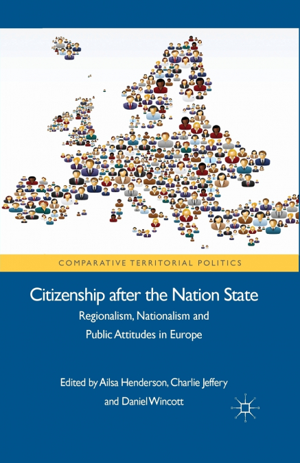 CITIZENSHIP AFTER THE NATION STATE