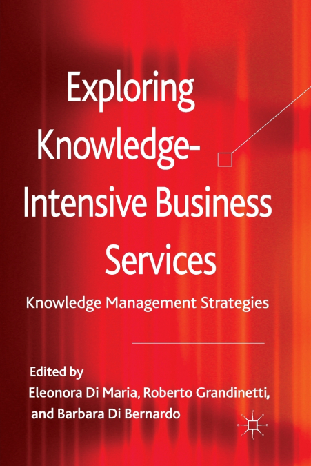 EXPLORING KNOWLEDGE-INTENSIVE BUSINESS SERVICES