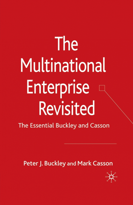 THE FUTURE OF THE MULTINATIONAL ENTERPRISE