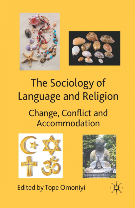THE SOCIOLOGY OF LANGUAGE AND RELIGION