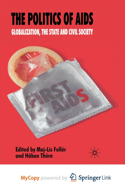 THE POLITICS OF AIDS