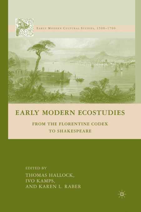 EARLY MODERN ECOSTUDIES