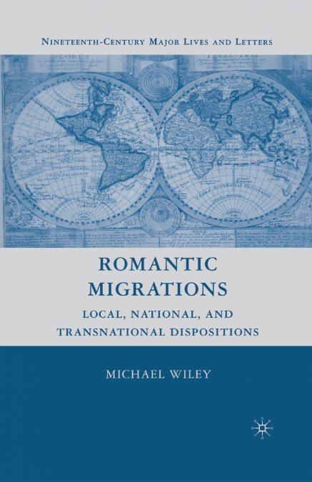 ROMANTIC MIGRATIONS