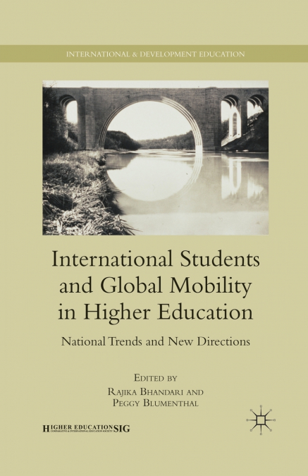 INTERNATIONAL STUDENTS AND GLOBAL MOBILITY IN HIGHER EDUCATI