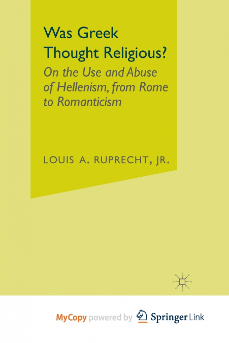 WAS GREEK THOUGHT RELIGIOUS?