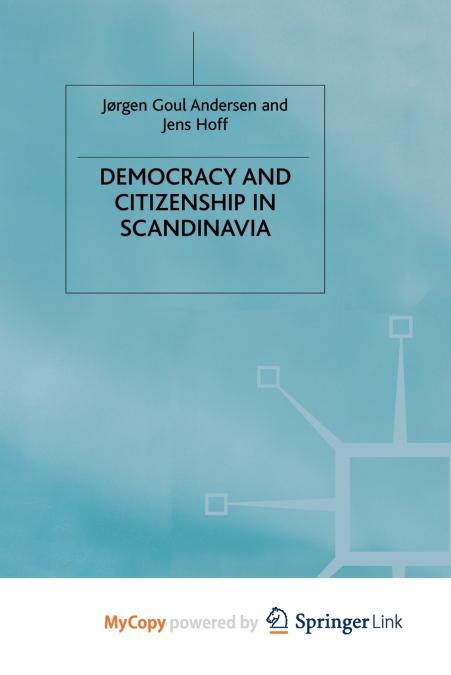 DEMOCRACY AND CITIZENSHIP IN SCANDINAVIA