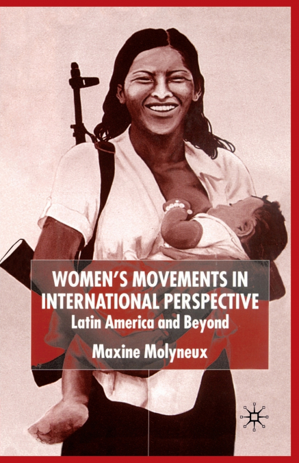 WOMEN?S MOVEMENTS IN INTERNATIONAL PERSPECTIVE