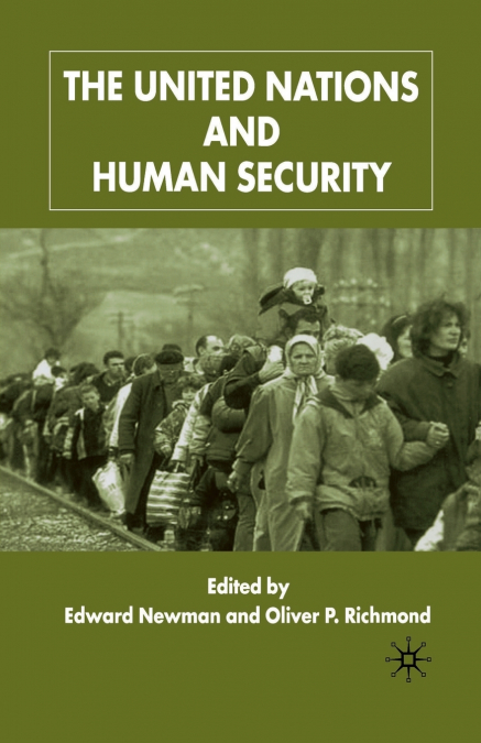 THE UNITED NATIONS AND HUMAN SECURITY