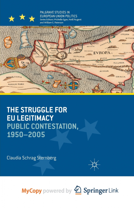 THE STRUGGLE FOR EU LEGITIMACY