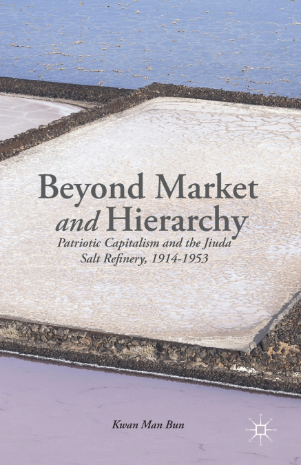 BEYOND MARKET AND HIERARCHY
