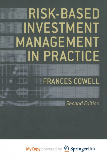RISK-BASED INVESTMENT MANAGEMENT IN PRACTICE