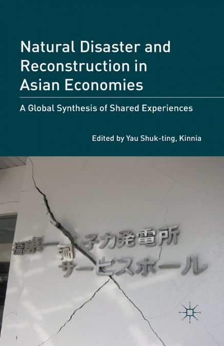 NATURAL DISASTER AND RECONSTRUCTION IN ASIAN ECONOMIES