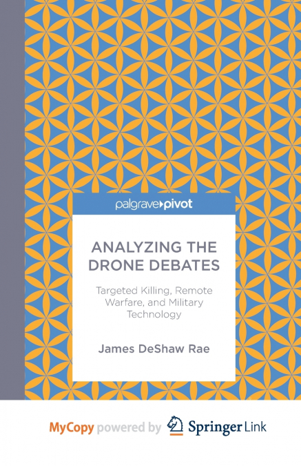 ANALYZING THE DRONE DEBATES