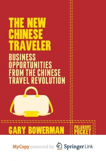THE NEW CHINESE TRAVELER