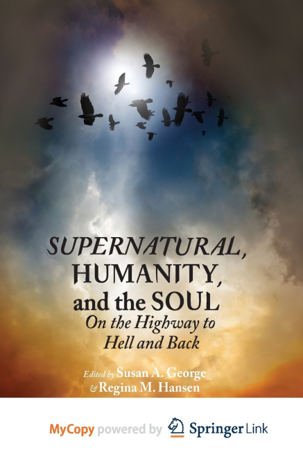 SUPERNATURAL, HUMANITY, AND THE SOUL