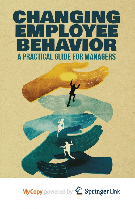 CHANGING EMPLOYEE BEHAVIOR