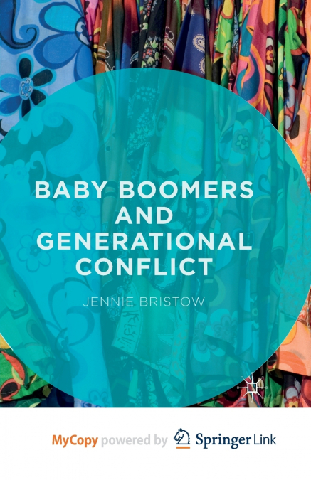 BABY BOOMERS AND GENERATIONAL CONFLICT