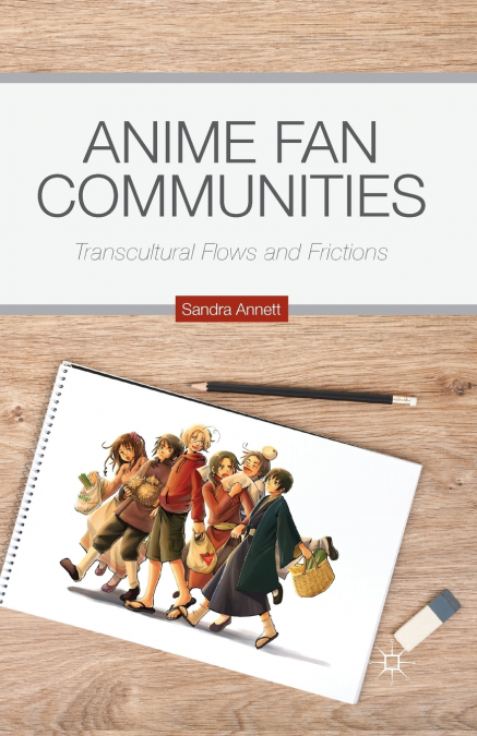 ANIME FAN COMMUNITIES