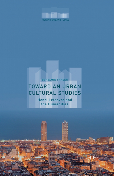 TOWARD AN URBAN CULTURAL STUDIES
