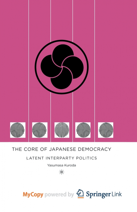 THE CORE OF JAPANESE DEMOCRACY