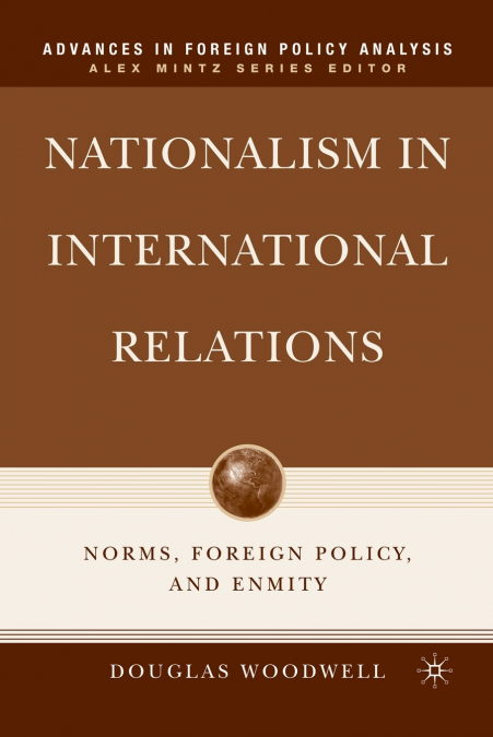 NATIONALISM IN INTERNATIONAL RELATIONS