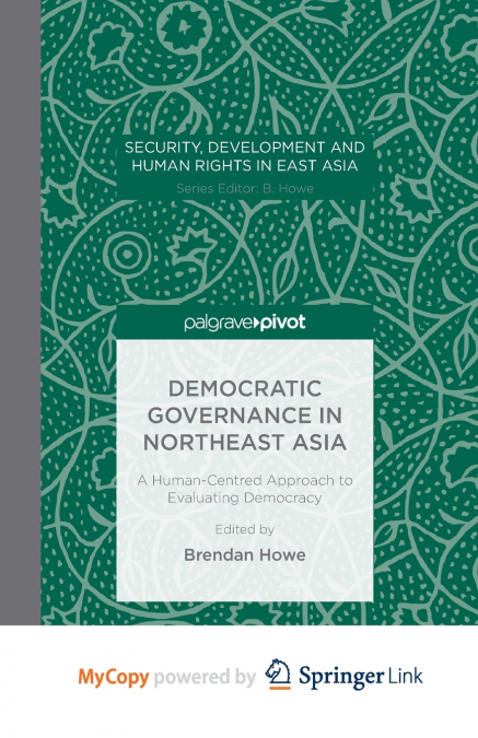 DEMOCRATIC GOVERNANCE IN NORTHEAST ASIA