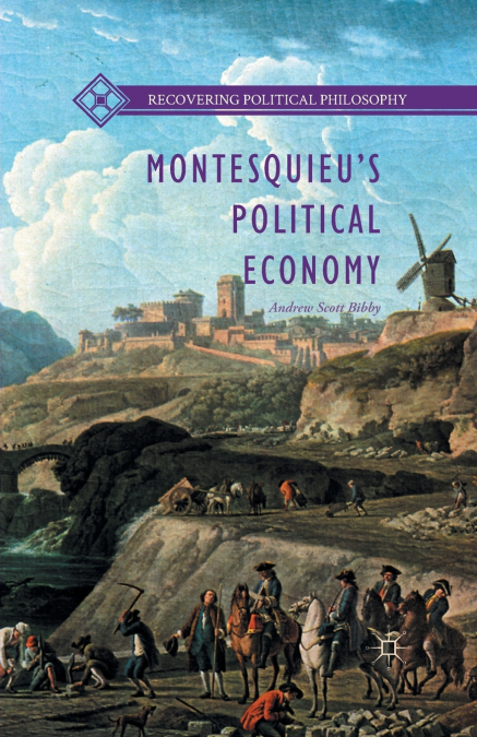 MONTESQUIEU?S POLITICAL ECONOMY