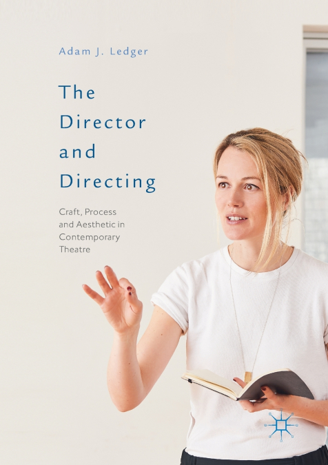 THE DIRECTOR AND DIRECTING