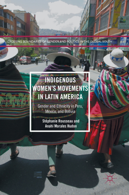 INDIGENOUS WOMEN?S MOVEMENTS IN LATIN AMERICA