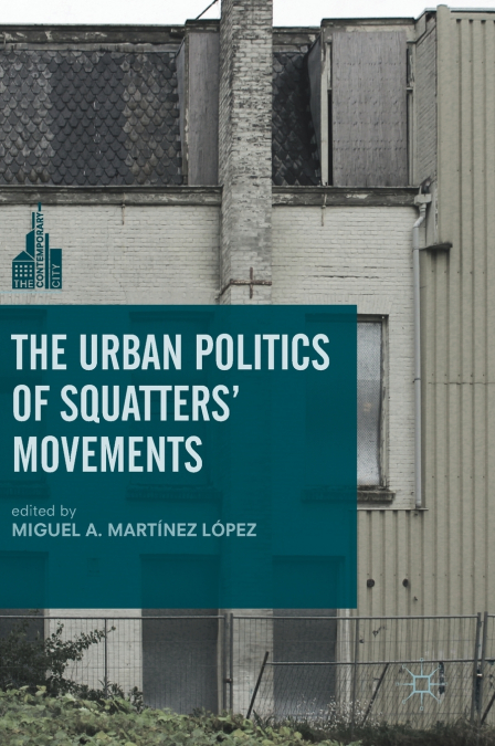 THE URBAN POLITICS OF SQUATTERS? MOVEMENTS