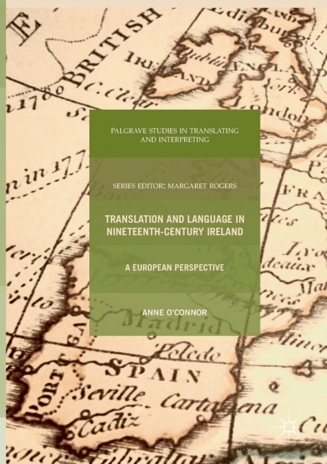 TRANSLATION AND LANGUAGE IN NINETEENTH-CENTURY IRELAND