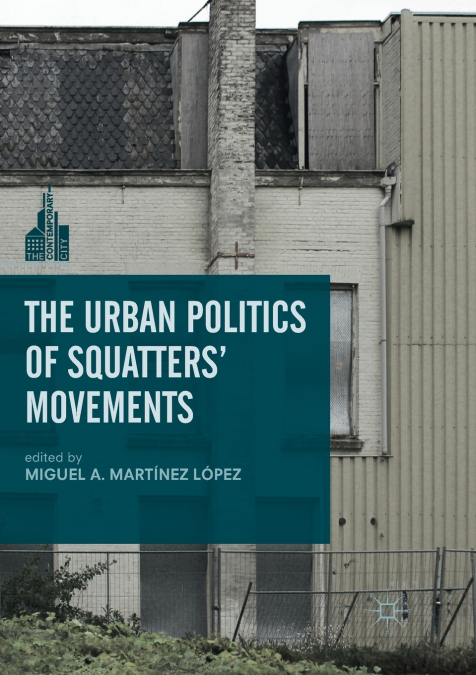 THE URBAN POLITICS OF SQUATTERS? MOVEMENTS