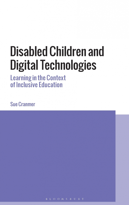 DISABLED CHILDREN AND DIGITAL TECHNOLOGIES