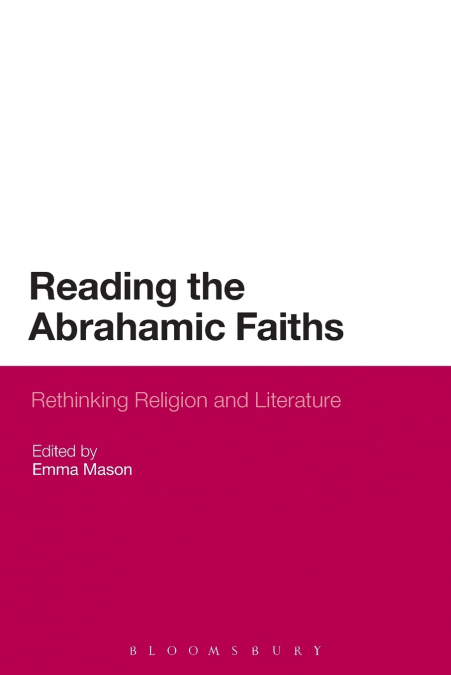 READING THE ABRAHAMIC FAITHS