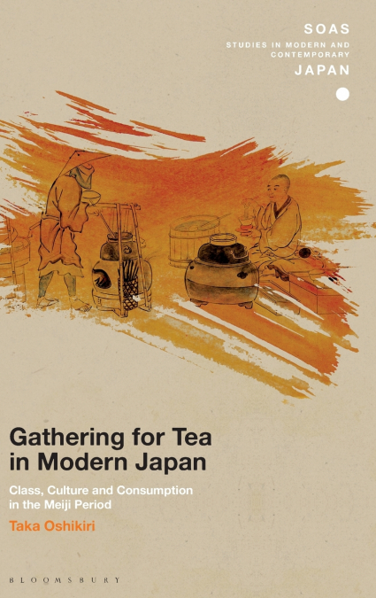 GATHERING FOR TEA IN MODERN JAPAN