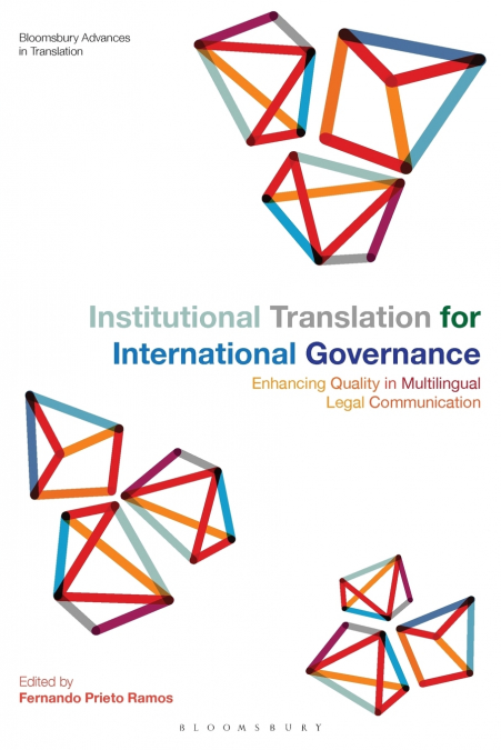 INSTITUTIONAL TRANSLATION FOR INTERNATIONAL GOVERNANCE