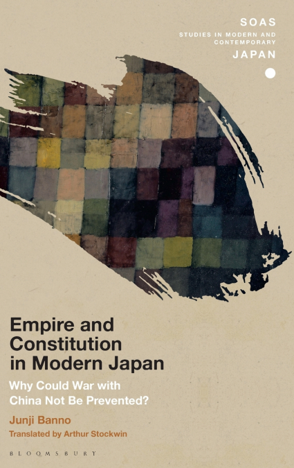 EMPIRE AND CONSTITUTION IN MODERN JAPAN