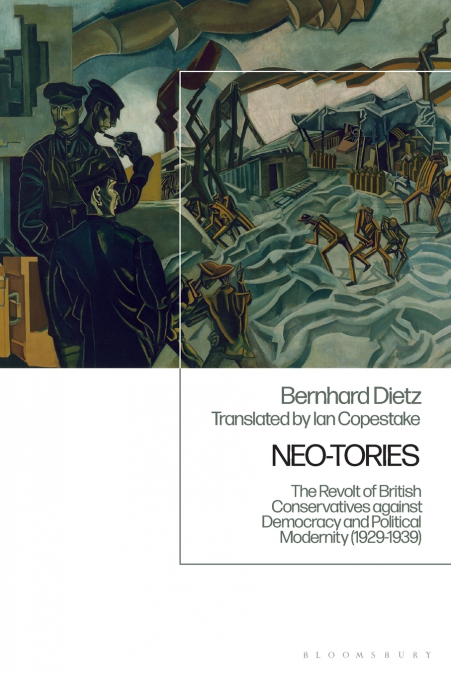 NEO-TORIES THE REVOLT OF BRITISH CONSERVATIVES AGAINST DEMOC