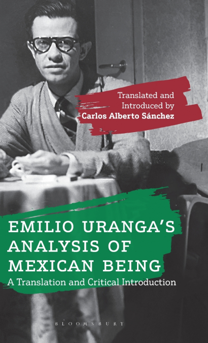 EMILIO URANGA?S ANALYSIS OF MEXICAN BEING
