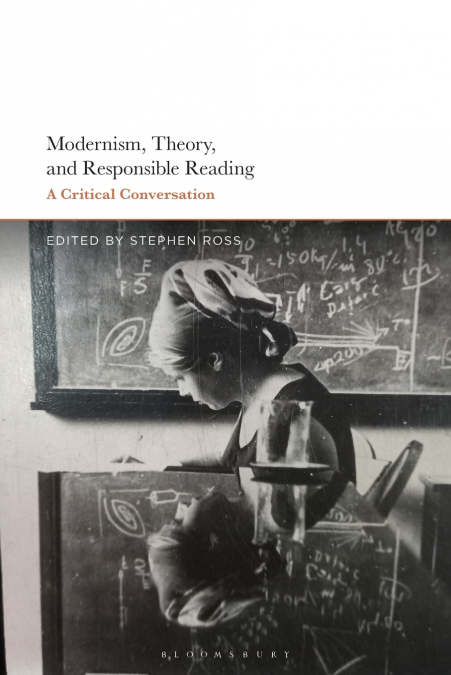 MODERNISM, THEORY, AND RESPONSIBLE READING