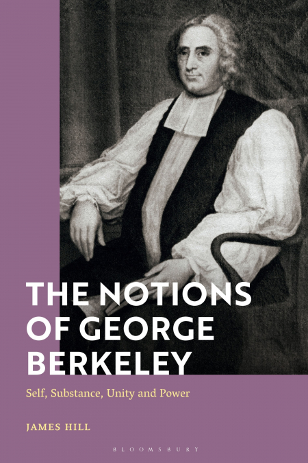 THE NOTIONS OF GEORGE BERKELEY