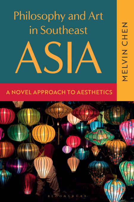 PHILOSOPHY AND ART IN SOUTHEAST ASIA