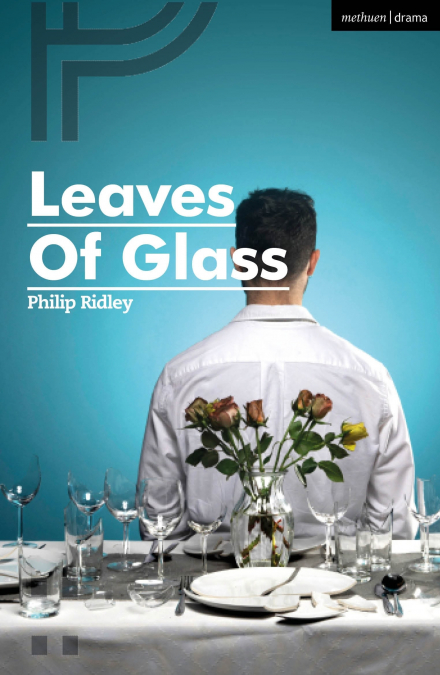 LEAVES OF GLASS
