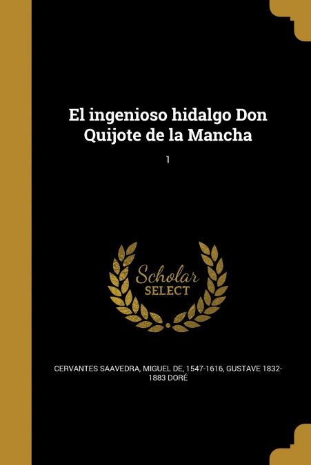 EL INGENIOSO HIDALGO DON QUIJOTE DE LA MANCHA, 2