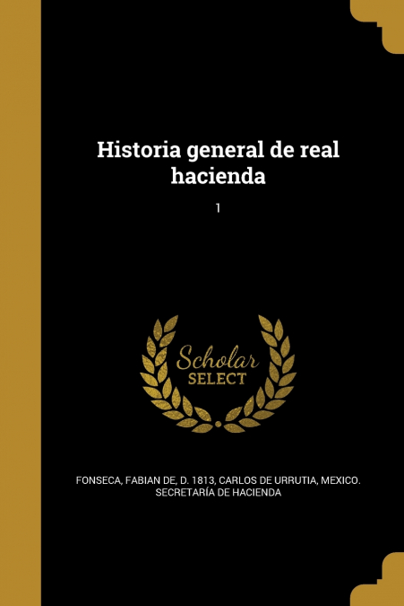 HISTORIA GENERAL DE REAL HACIENDA, 1