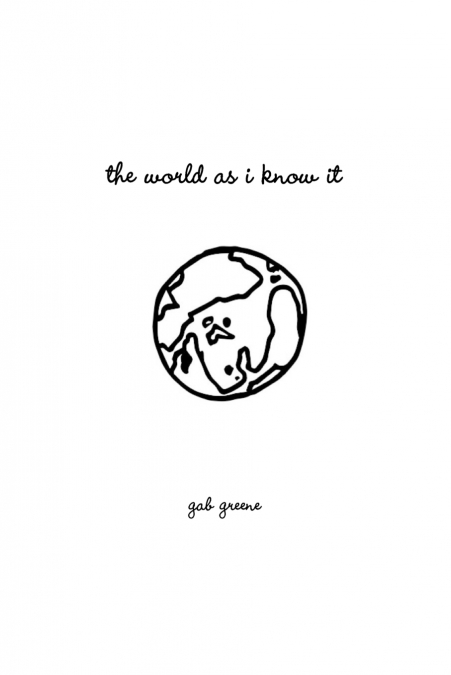 THE WORLD AS I KNOW IT