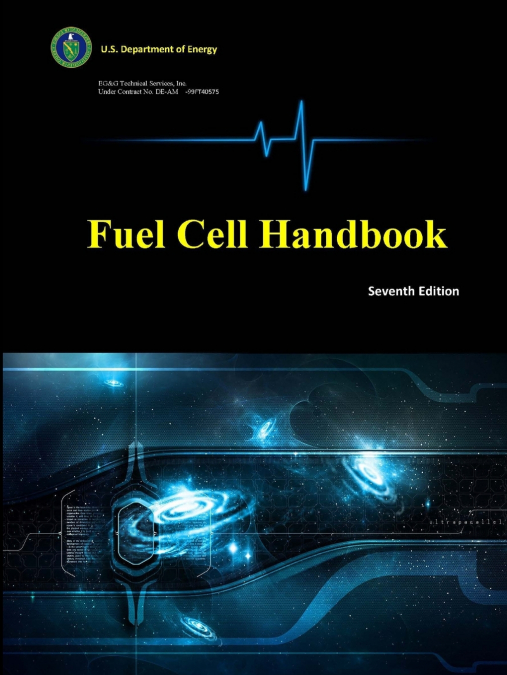 FUEL CELL HANDBOOK (SEVENTH EDITION)