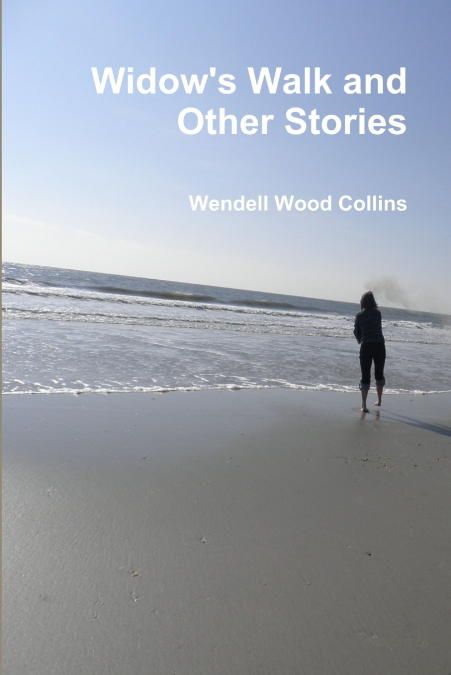 WIDOW?S WALK AND OTHER STORIES