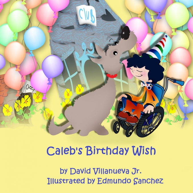 CALEB?S BIRTHDAY WISH